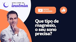 MAGNÉSIO tipos e benefícios para a saúde 💠 [upl. by Gniy307]