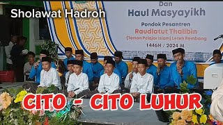 CITO CITO LUHUR HADROH [upl. by Broddie257]