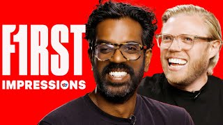 Rob Beckett amp Romesh Ranganathan Do The Wildest Impressions  First Impressions [upl. by Erlina]