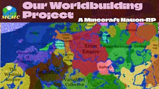 Our Historical Worldbuilding Project [upl. by Robbin]