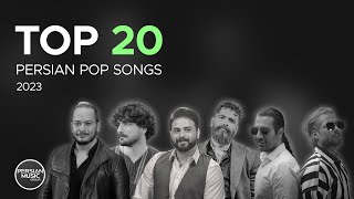 Top 20 Persian Pop Songs of 2023 I Vol 5  بیست تا از بهترین آهنگ های پاپ [upl. by Eirrab]