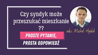 Czy syndyk może przeszukać mieszkanie [upl. by Maurili184]