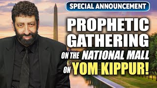 Special Announcement from Jonathan Cahn  Prophetic Gathering on the National Mall on Yom Kippur [upl. by Teteak488]