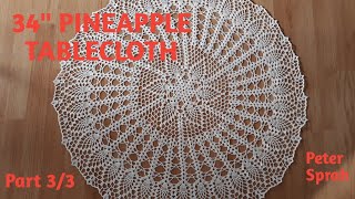 How to Crochet 34quot Pineapple tablecloth  Pineapple doily Part 33 [upl. by Winnifred]