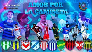 Amor por la camiseta LUNES 909 Un programa de Fútbol [upl. by Eveam174]