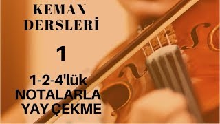 1 Ders BOŞ TELDE YAY ÇEKME Keman Dersleri violin [upl. by Einon]