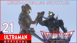 ULTRAMAN TRIGGER NEW GENERATION TIGA Ep 21 quotDemons Rampage Againquot Official [upl. by Dranik]