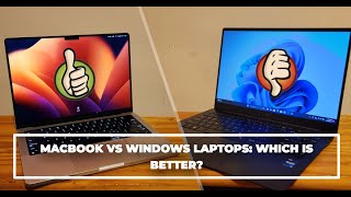 MacBook vs Windows Laptops Which is Better [upl. by Joseito]