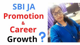 SBI JA Promotion Process  Career Growth  SBI Clerk [upl. by Bess]