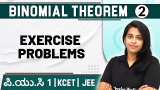 BINOMIAL THEOREM  02  Exercise Problems  Maths  PUC 1  KCET  JEE [upl. by Lunsford493]