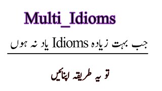 IdiomsBA English Multi IdiomsMost Important idioms [upl. by Arytas]