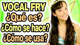 Vocal Fry  ¿Qué es ¿Cómo se hace ¿Cómo se usa  EN ESPAÑOL CECI SUAREZ Clases de Canto [upl. by Elesig119]