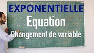 EXPONENTIELLE  Equation avec changement de variable [upl. by Vassar]