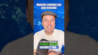 Negocios rentables con poca inversión para emprender desde casa Emprendimiento GanarDinero [upl. by Carman829]