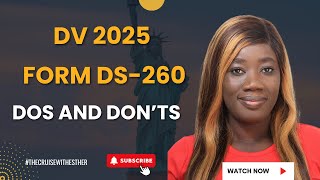 How to Fill Form DS260 for US Visa Application  StepbyStep Guide dv2025 visalottery [upl. by Launcelot]