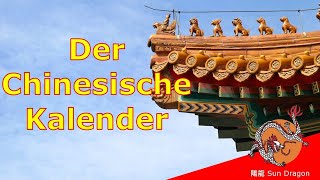 Der Chinesische Kalender [upl. by Halilak]