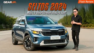 KIA SELTOS 2024 trải nghiệm máy 15 Smartstream và những điểm mới mà bạn cần biết  GearUp [upl. by Nylleoj983]