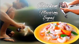 CHICKEN MACARONI quotSOPASquot WITH SILKIE MEAT  VLOG NO 69   KAHUNTER PROMDI [upl. by Samal]