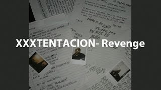 XXXTentacion  Revenge Lyric Video [upl. by Douglas]