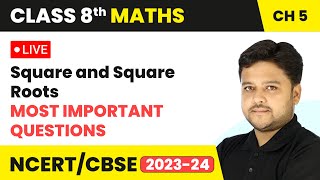 Square and Square Roots  Most Important Questions  Class 8 Maths Chapter 5  LIVE [upl. by Fink76]