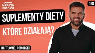 Suplementy diety które działają Bartłomiej Pomorski  Odcinek 58 [upl. by Danny247]