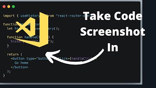 How To Take Screenshot Of Code In Vs Code [upl. by Eiknarf]