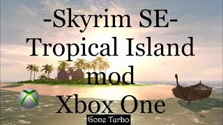 Skyrim SE Tropical Island mod Xbox One [upl. by Grewitz]