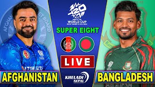 AFGHANISTAN vs BANGLADESH MATCH  SUPER EIGHT  T20 WC 2024  AFG vs BAN  Live score amp Commentary [upl. by Lielos667]