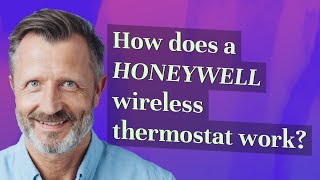 How does a Honeywell wireless thermostat work [upl. by Ysied]