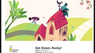 Get Down Rocky Book Read Aloud For Children [upl. by Bonnes]