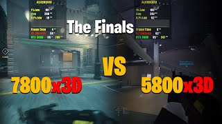 5800X3D VS 7800X3D  The Finals [upl. by Strage]