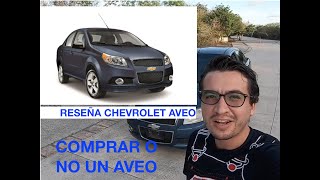 COMPRAR O NO UN CHEVROLET AVEO [upl. by Nodnalb342]