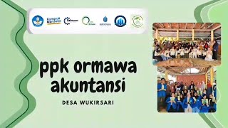 SOSIALISASI PPK ORMAWA HMPS AKUNTANSI PERESMIAN KWT TILAMAN ASRI DAN CENGKEHAN [upl. by Salvadore]