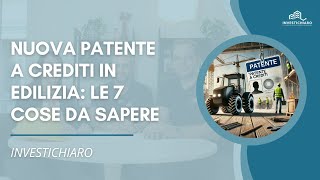 Nuova PATENTE a CREDITI in edilizia le 7 cose da sapere Come richiederla e chi deve averla [upl. by Asirram]