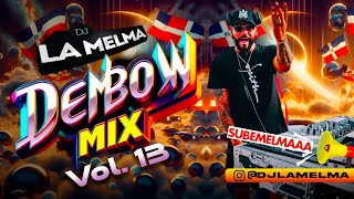 DEMBOW MIX VOL 13 dembow djlamelma [upl. by Ruel]