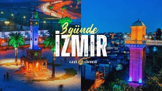 İZMİR’DE GEZİLECEK YERLER  3 GÜNLÜK GEZİ ROTASI [upl. by Maag]