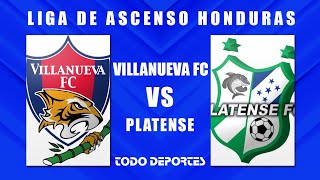 Villanueva FC vs Platense  Jornada 4 Liga de Ascenso [upl. by Riba]