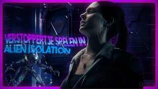 BUITENAARDS Wezen Achtervolgt Ons in ALIEN ISOLATION 1 [upl. by Ylrebme]