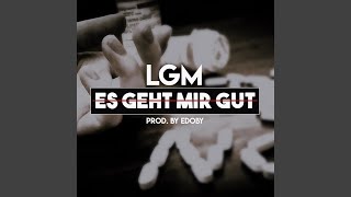 Es Geht Mir Gut [upl. by Kurman671]