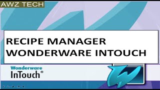 RECIPE MANAGER WONDERWARE INTOUCH [upl. by Trixy]