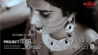 JLTs Project Indian Bride  Full Movie [upl. by Narine]