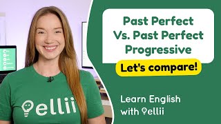 Past Perfect Vs Past Perfect Progressive – Grammar amp Verb Tenses [upl. by Ailisab]