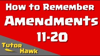 How to Remember Amendments 1120 [upl. by Eldora618]