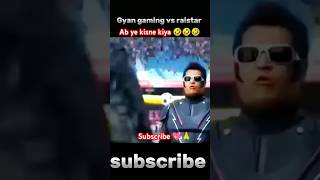 Gyan sujan vs raistar 30 🤣🤣🤣 freefire raistar gyangaming shorts funny comedy viralvideo [upl. by Heuser]