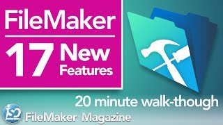 FileMaker 17  New Features amp Functionality [upl. by Ytsud]