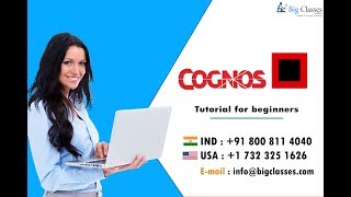 Cognos tutorial  Cognos training tutorial overview BigClasses [upl. by Drofnelg]