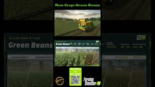 THE FINAL NEW CROP TO BE ADDED TO FARMING SIMULATOR 25 GREEN BEANS farmingsimulator fs25 [upl. by Lorrac]