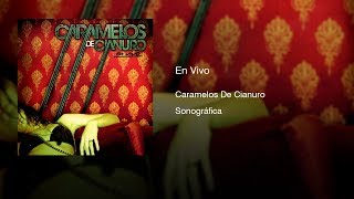 Caramelos De Cianuro  En Vivo 2009  Full Album [upl. by Jolyn]