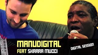 MANUDIGITAL amp SKARRA MUCCI quot Medley quot  DIGITAL SESSION 16 Official Video [upl. by Einapets]