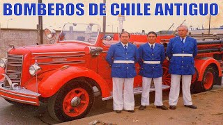 RECORDANDO A BOMBEROS DE CHILE ANTIGUO HD [upl. by Yerbua]